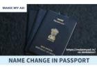 Step-by-Step Guide for Name Change in Passport