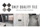 Only Quality Tile Installers