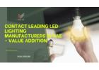 Contact Leading LED Lighting Manufacturers in UAE - Value Addition